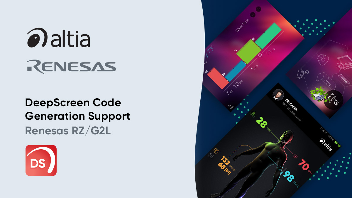 Altia Expands DeepScreen Code Generation Support to Renesas RZ/G2L